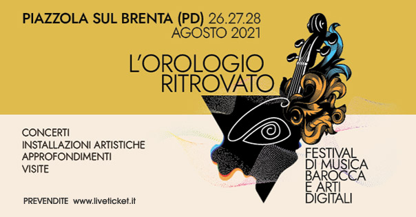 Festival "L'Orologio Ritrovato" a Piazzola sul Brenta
